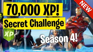 70,000 XP! Secret Challenges NEW! (Season 4) Fortnite