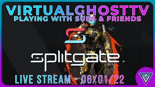 Splitgate - Playing With Subs & Friends #Live