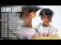 Iann Dior Greatest Hits Top 100 Artists To Listen In 2022 2023 mp3