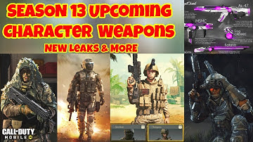 SEASON 13 Upcoming Character Weapon Maps Leaks Cod Mobile | Cod Mobile S13 Leaks | CODM S13 Leaks