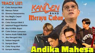 Download lagu Lagu Andika Mahesa Kangen Band Full Album | Merayu Tuhan, Cinta Sampai Mati, Dim mp3