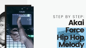 Akai Force: Step by Step -  Hip Hop Melody