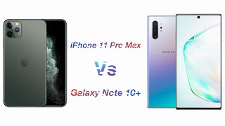 iPhone 11 Pro Max vs Galaxy Note10+ - Side by Side Comparison