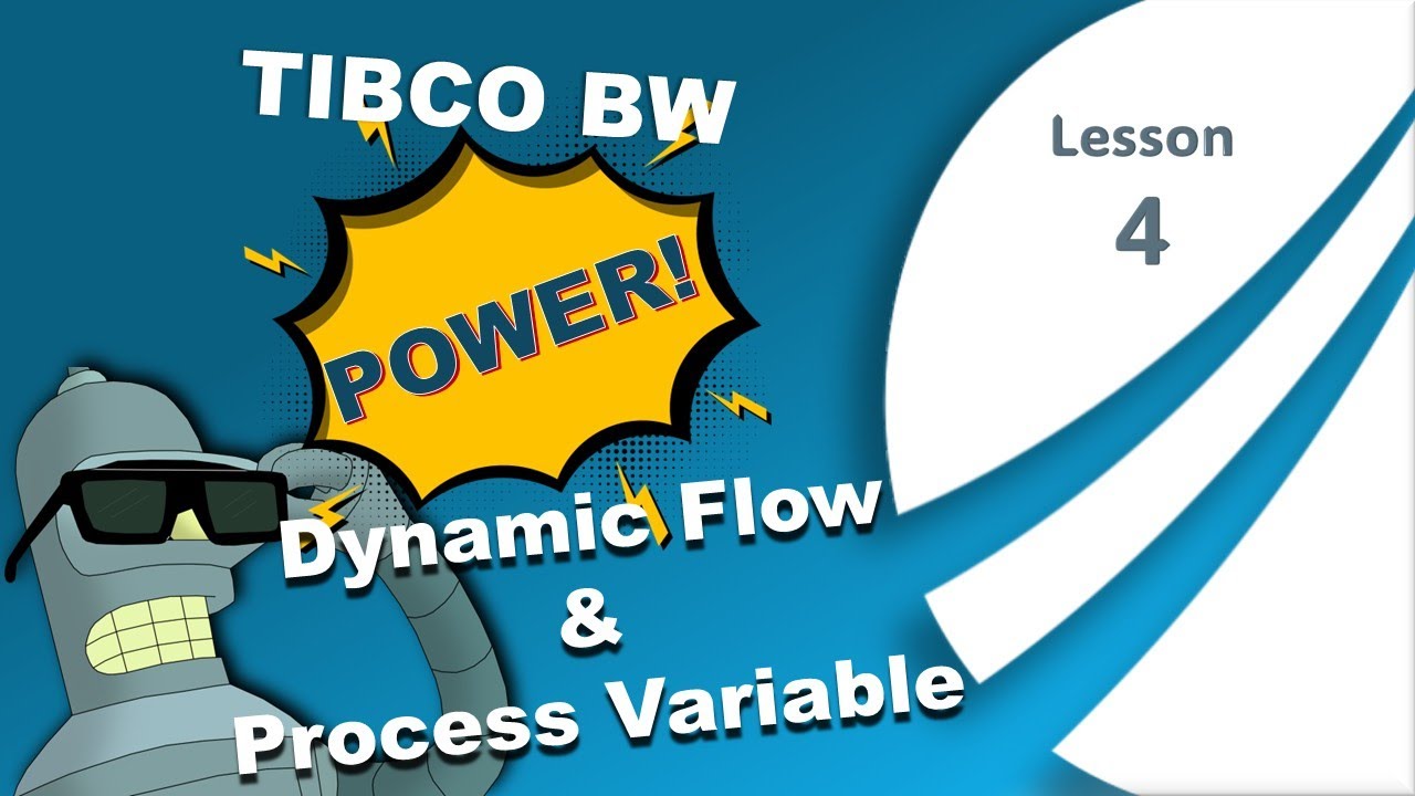 TIBCO BusinessWorks Dynamic Processes & Process Variables - Lesson 4 ...