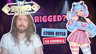 Asmongold Says The Streamer Awards Are RIGGED (They Offered $200K...) News
