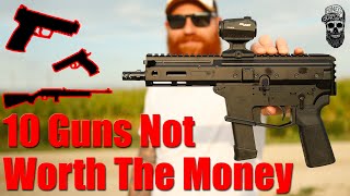 10 Guns Definitely Not Worth The Money