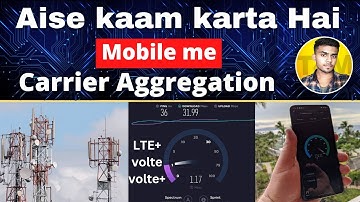Mobile Career Aggregation kya hai | what is carrier aggregation features| what is Volte, LTE,5g+