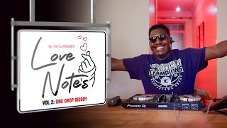 Love Notes Volume 2 (One Drop Riddim) - Kel the DJ | Alaine, Tarrus, Cecile, Christopher Martin