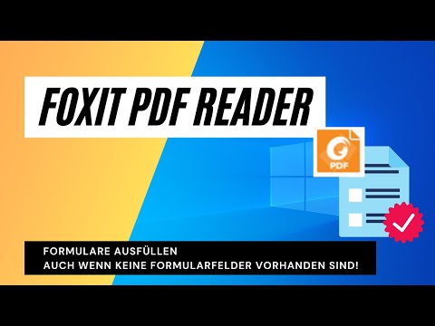 Foxit PDF Reader - Formulare ausfüllen auch wenn keine Formularfelder vorhanden sind!