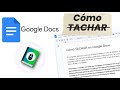 Cómo tachar en Documentos de Google - Google Docs