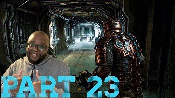 Dead Space Remake | Part 23 - End Of Days | Full Game Walkthrough