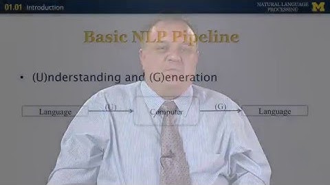 Lecture 1 — Introduction - Natural Language Processing | University of Michigan