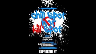 Chill spot not kill spot show (promo video)