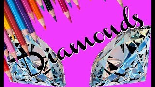 Coloring Diamonds Made Easy And Fun