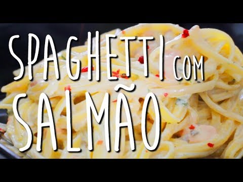Vídeo: Espaguete Com Salmão - Receitas Saudáveis
