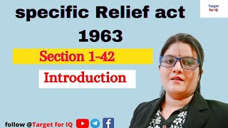 Specific Relief act 1963 | Section 1-42 | Class 1 Introduction