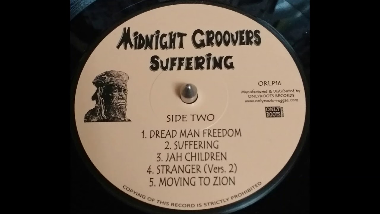 Midnight Groovers  - Suffering (Onlyroots Records)