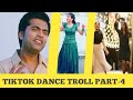 Tamil girls kuthu dance  tiktok troll 4  tamizha tamizha official