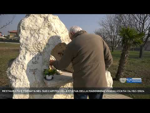 RESTAURATA E TORNATA NEL SUO CAPITELLO LA STATUA DELLA MADONNINA VANDALIZZATA | 14/02/2024