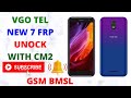 Vgo Tel New 7 Frp Unlock With Cm2 1 Click