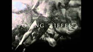 Video thumbnail of "Foxing - "Eiffel" (Official Audio)"