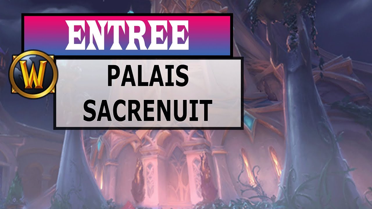 comment accéder au raid du Palais Sacrenuit the nightold - YouTube