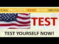 USA PRACTICE TEST ROAD SIGNS