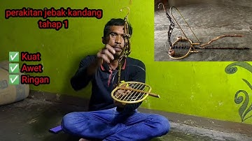 perakitan jebak kandang perkutut tahap 1