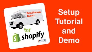 Setup & Demo - Small Package Quotes by Eniture Technology