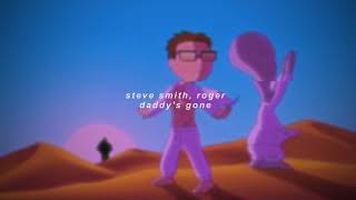 steve smith, roger - daddy's gone (slowed + reverb)