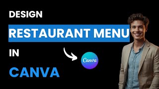 How to Design a Canva Menu for Restaurants (Best Method)