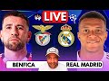 BENFICA Vs REAL MADRID LIVE CHAMPIONS LEAGUE 25 26 Full Match LIVE Today 