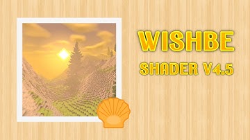 WISHBE BSL COLORING V4.5-Aesthetic Shader For MCPE!
