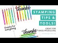 Tips & Helpful Tools For Stamped Cards
