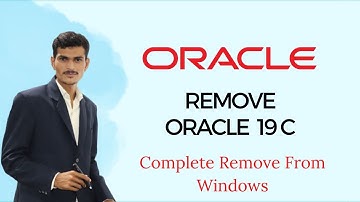 #7 How to Uninstall Oracle 19c Database from Windows | Remove Oracle 19c