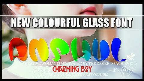 How to make colourful Rainbow Glass Font in Android || Like Ps Cc/cs6 || Anshul Editz ||