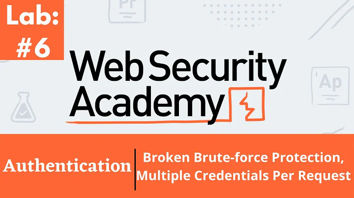 Broken Brute-force Protection, Multiple Credentials Per Request | Web Security Academy (Audio)