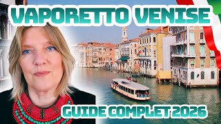 Vaporetto Venise, Guide Complet 2026