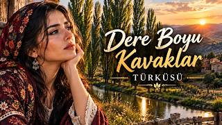 Dere Boyu Kavaklar