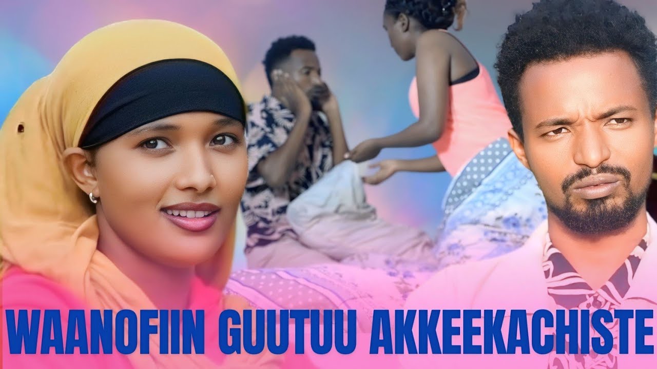 🌹WAANOFIIN GUUTUU AKKEEKACHISTE!