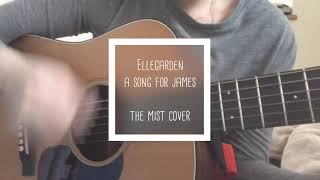 Ellegarden - A Song For James (ENG lyrics) Acoustic cover