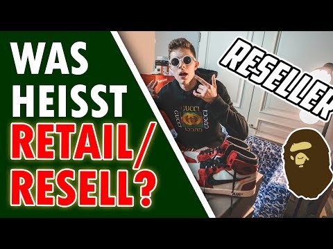 Was heißt RETAIL / RESELL ?