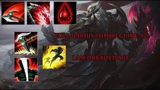 FULL Darius Combo Guide #2 -- Dreadvisage -- 2.100.000 MASTERY POINTS --