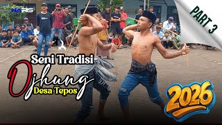 SENI TRADISI OKOL OJHUNG || DESA TEPOS 2026 || PART 3 / Haris Record