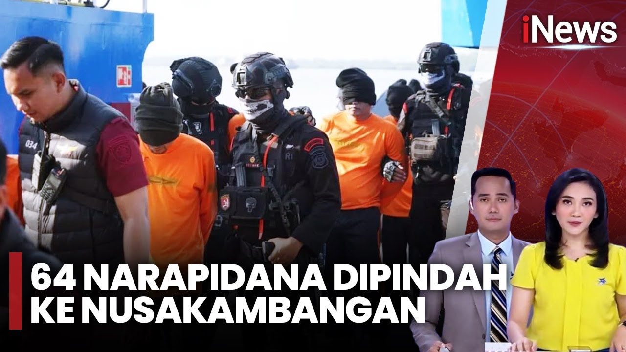 Kendalikan Narkoba dari Lapas, 64 Narapidana Dipindah ke Nusakambangan - iNews Pagi 08/11
