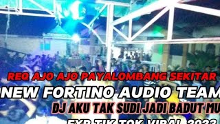 NEW FORTINO TEAM DJ AKU TAK SUDI JADI BADUT MU FYP TIK TOK VIRAL 2023