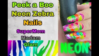 Kiara Sky Gelly Tips/Peek-A-Boo Neon Zebra Nails With Madam Glams SuperMom Collection