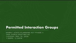 Hawaiʻi State Planning Act Phase 2 Update: Task Force Meeting 5