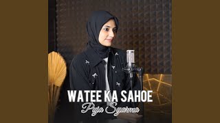 Download lagu Watee Ka Sahoe