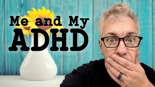 Emotional Dysregulation - Me and My ADHD